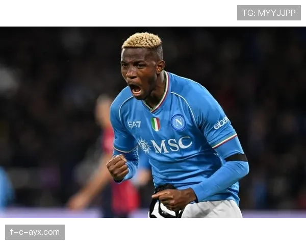 奥斯梅恩：从非洲新星到那不勒斯冠军核心的生涯全景解析